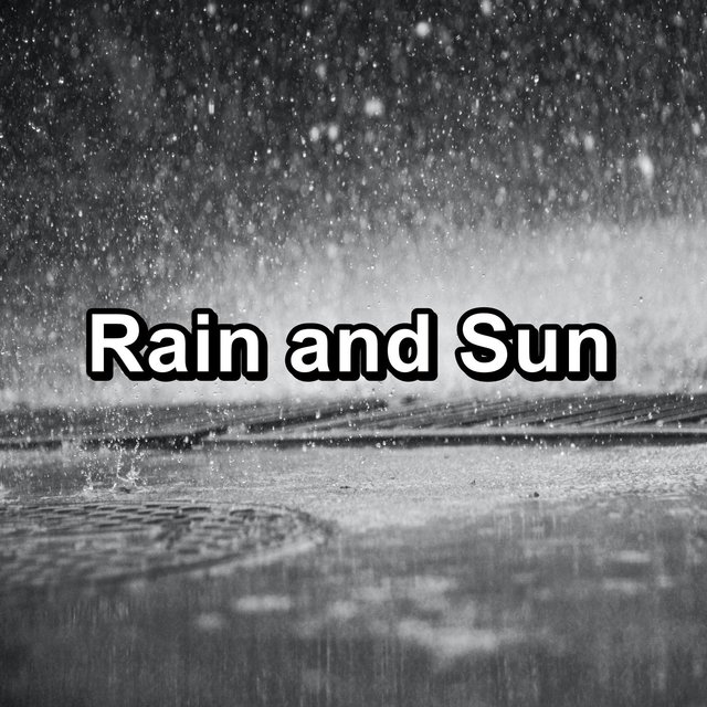 Rain and Sun