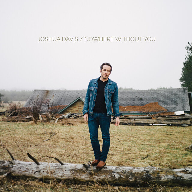 Nowhere Without You