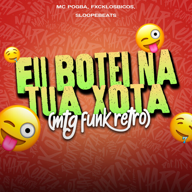 Eu Botei na Tua Xota (Mtg Funk Retro)