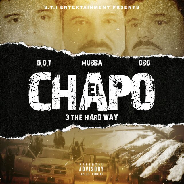 El Chapo (feat. D.O.T. & Dubb)