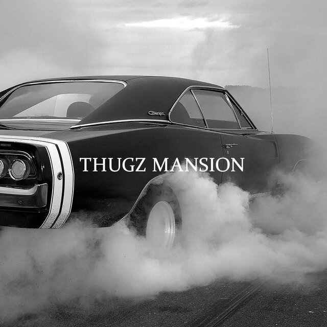 THUGZ MANSION