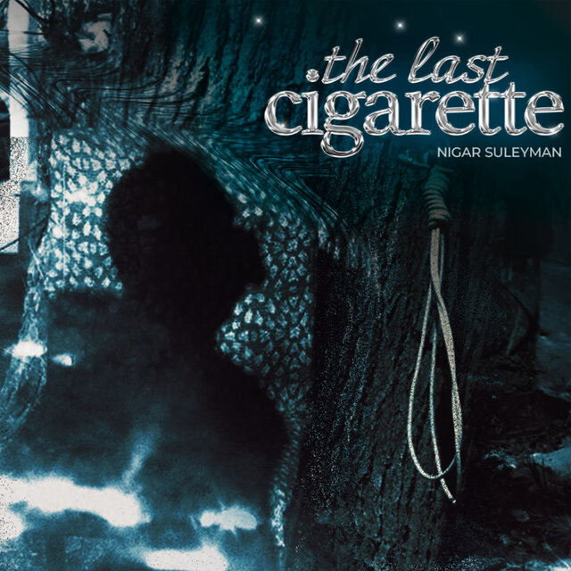 The Last Cigarette (Original Score)