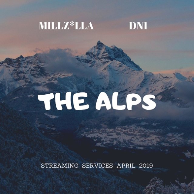The Alps (feat. Millzilla)