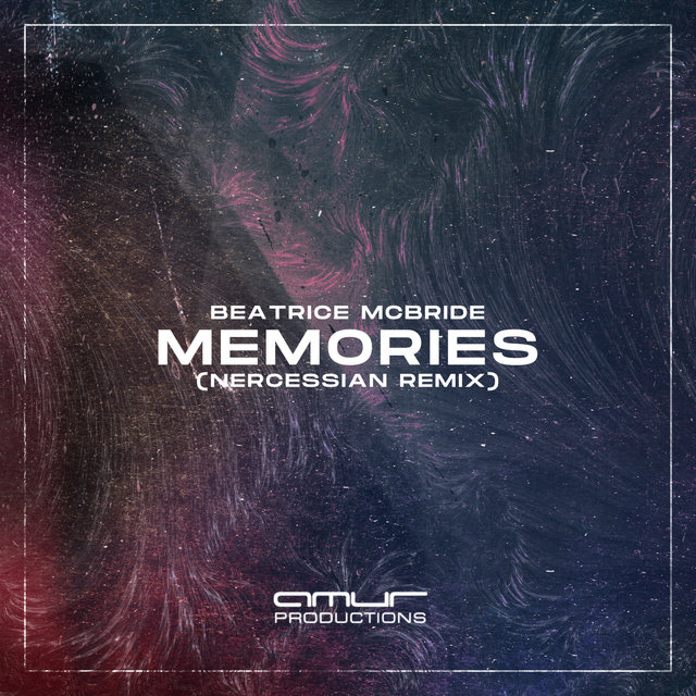 Memories (Nercessian Remix)