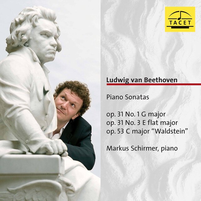 Beethoven: Piano Sonatas Op. 31 Nos. 1 & 3 & Piano Sonata No. 21 in C Major, Op. 53 