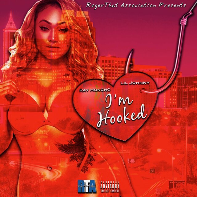 I'm Hooked (feat. Lil Johnny)