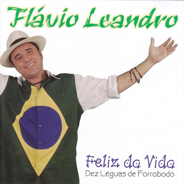 Feliz da Vida