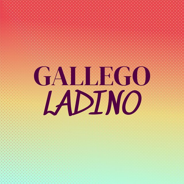 Gallego Ladino