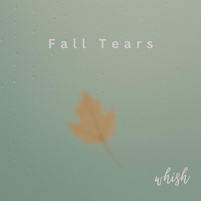 Fall Tears