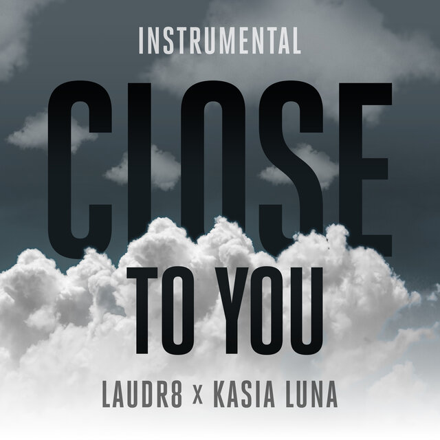 Close To You (Instrumental)