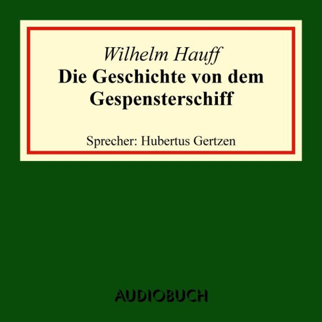 Die Geschichte von dem Gespensterschiff