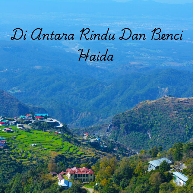 Di Antara Rindu Dan Benci