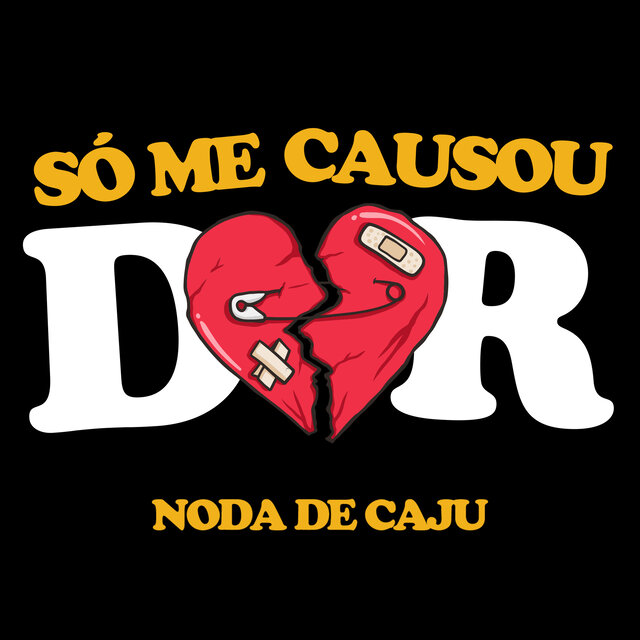 Só Me Causou Dor