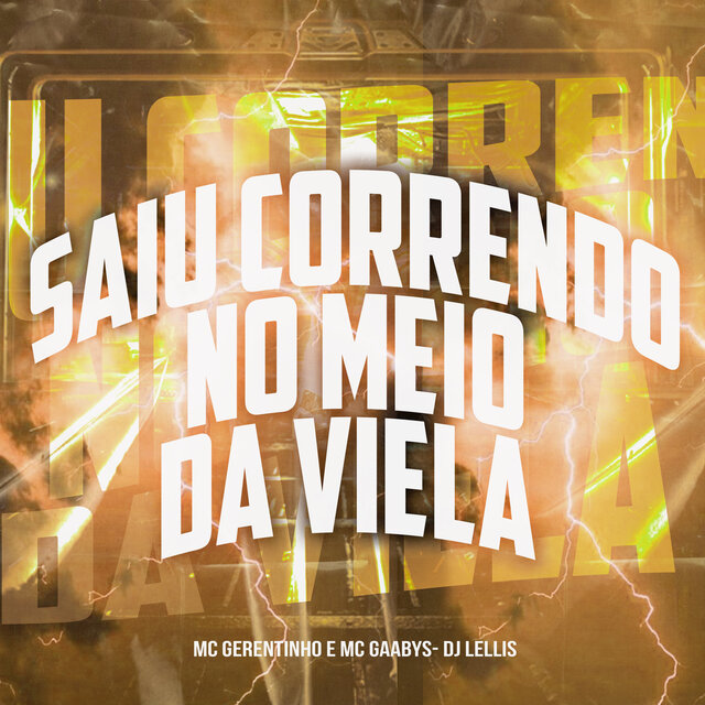 Saiu Correndo no Meio da Viela