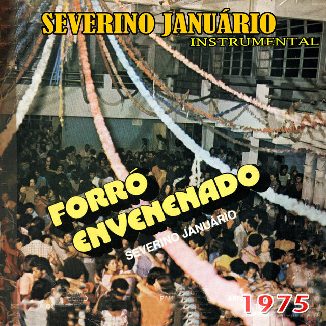 Forró Envenenado  - Instrumental 1975