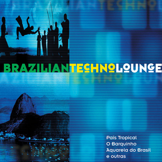 Brazilian Techno Lounge