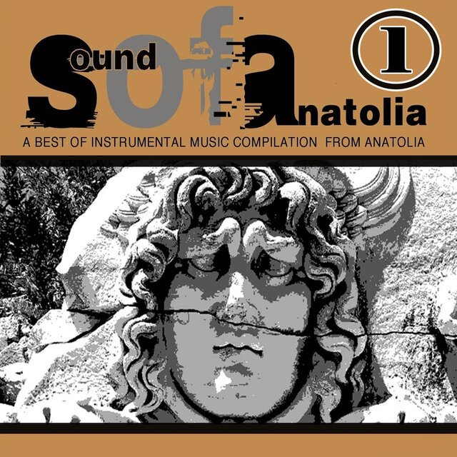 Sound of Anatolia, Vol. 1