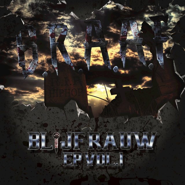 Blijf Rauw EP I