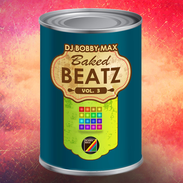 Baked Beatz, Vol. 3