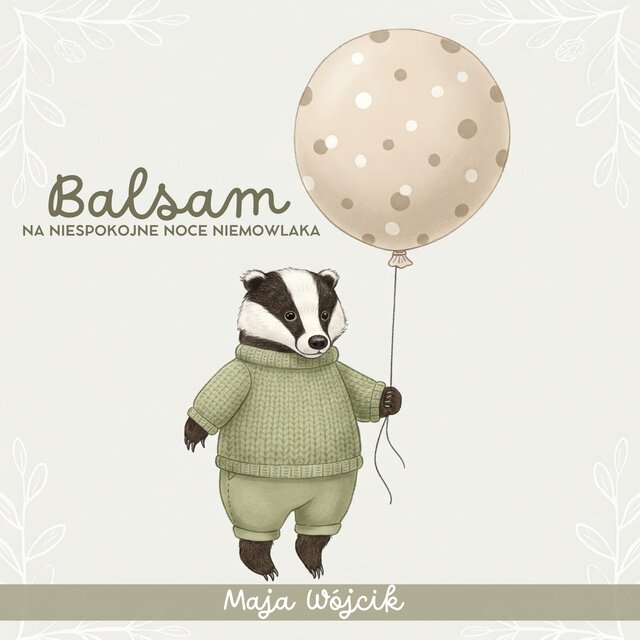 Balsam na Niespokojne Noce Niemowlaka