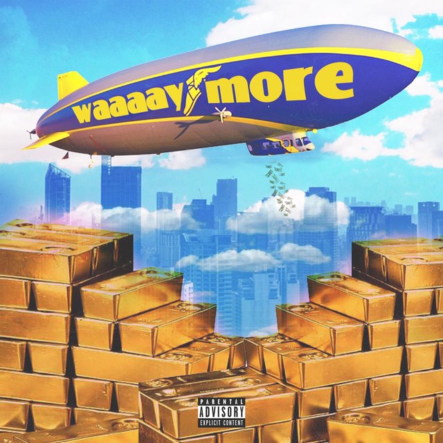 Way More (feat. BossLadii Angel)