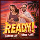 Cover art for album Ready! by Baino Di Lion, Sirius Flame, Alann Ulises