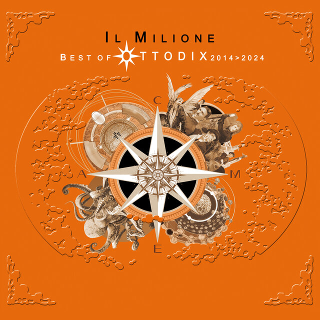 Il Milione (Best of Ottodix 2014-2024)