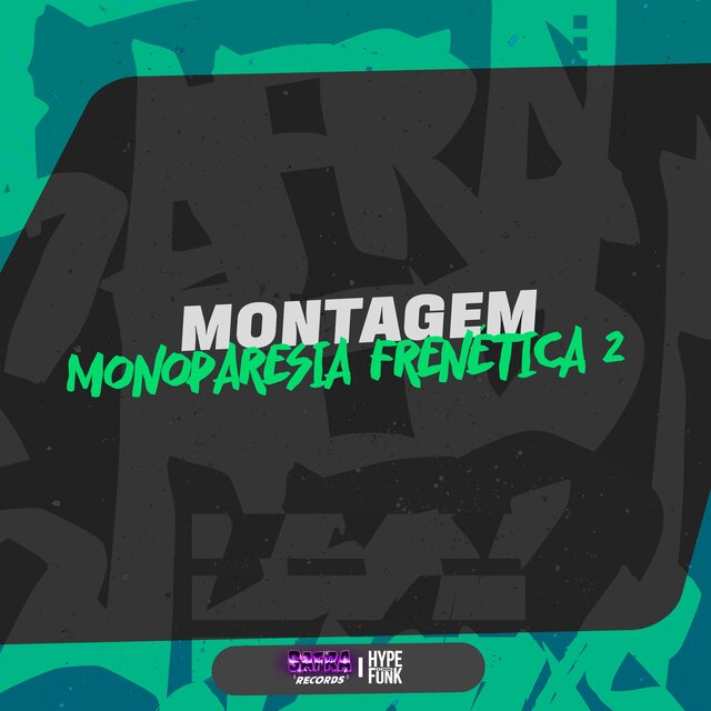 MONTAGEM MONOPARESIA FRENÉTICA 2