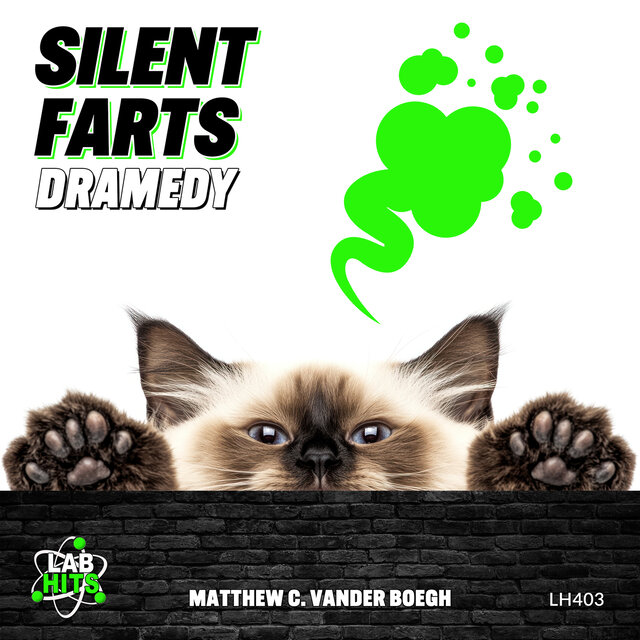 Silent Farts: Dramedy