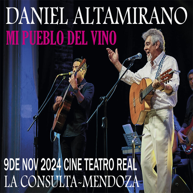 Mi Pueblo del Vino (En Vivo en Cine Teatro Real, La Consulta, Mendoza, 09/11/2024)