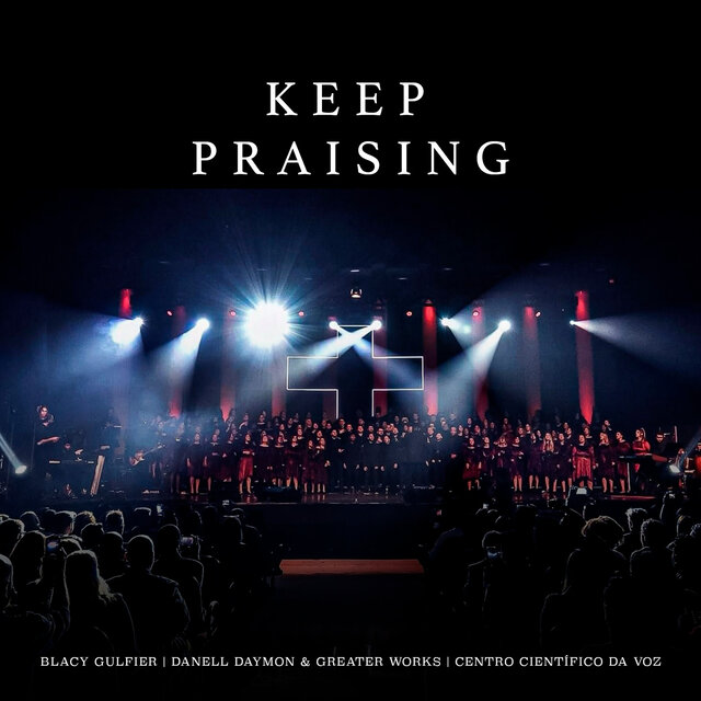 Keep Praising (Ao Vivo)