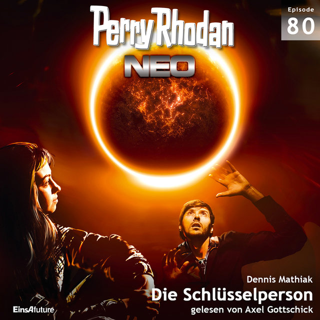 Die Schlüsselperson - Perry Rhodan - Neo 80 (Ungekürzt)