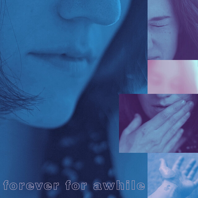 Forever for Awhile