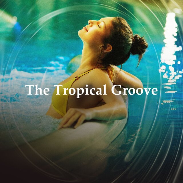 The Tropical Groove