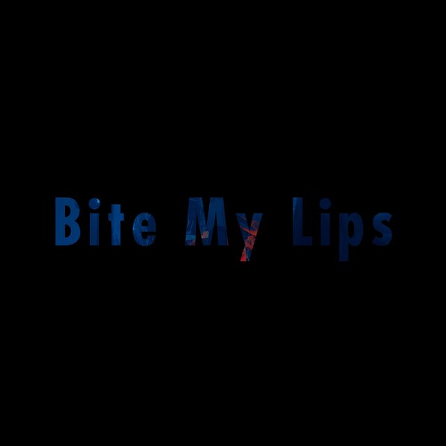 Bite My Lips