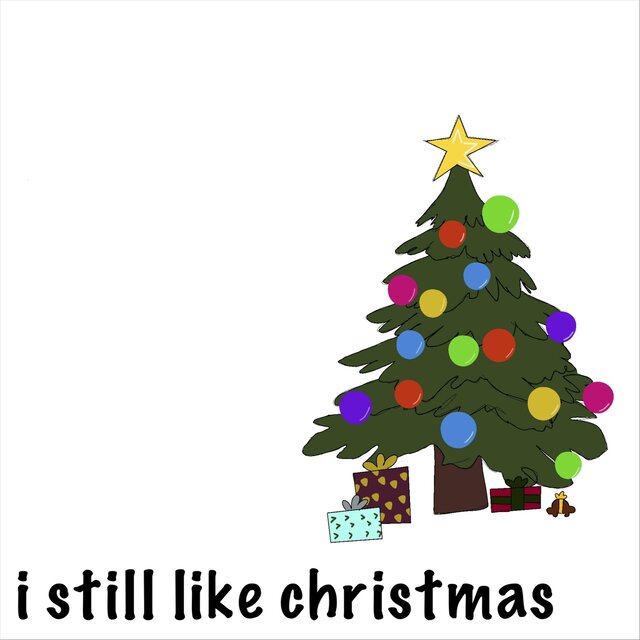 i still like christmas