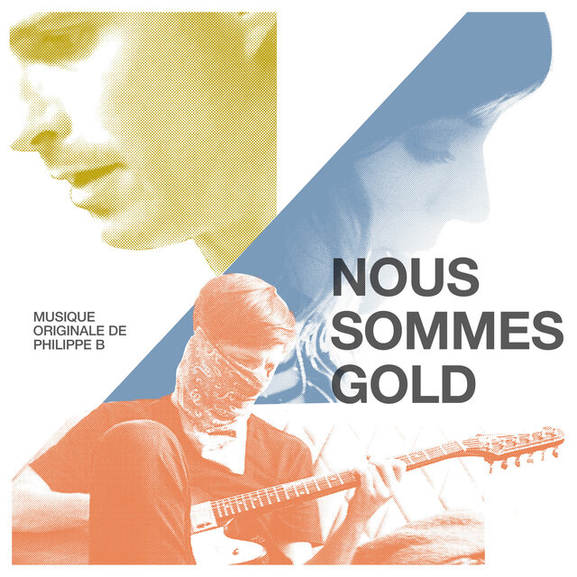 Nous sommes Gold (Bande originale du film)