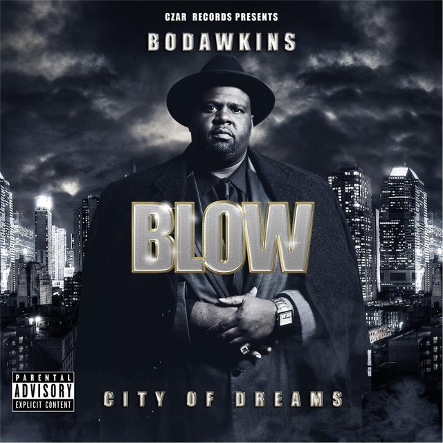 Blow: City of Dreams
