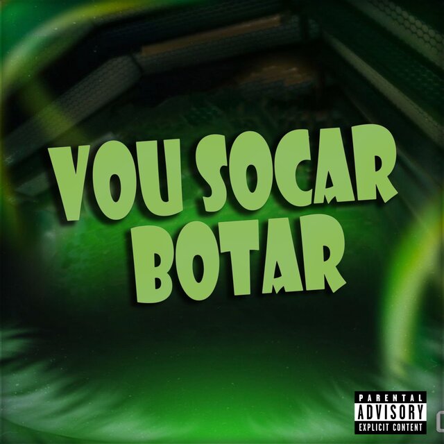 Vou Socar Botar