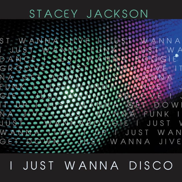 I Just Wanna Disco