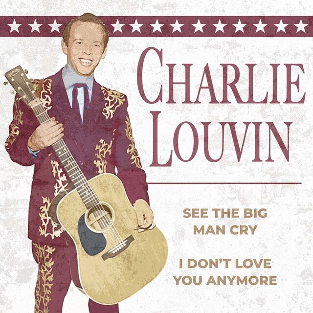 See the Big Man Cry / I Don't Like You Anymore (Rerecorded Version)