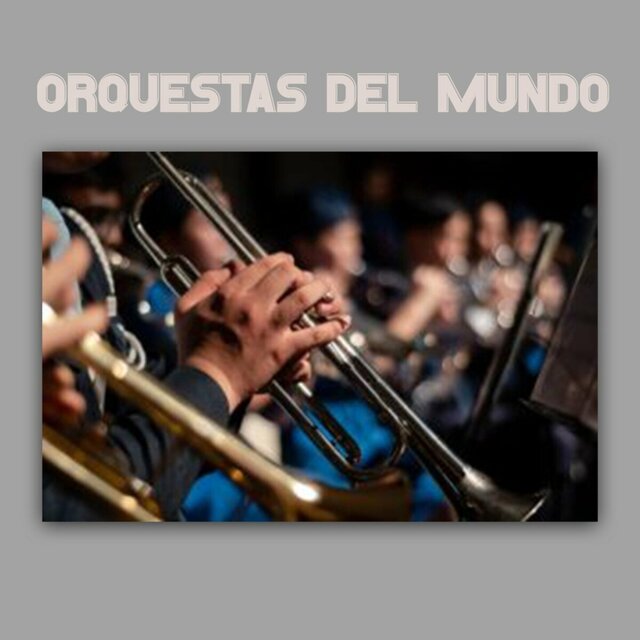 Orquestas del Mundo