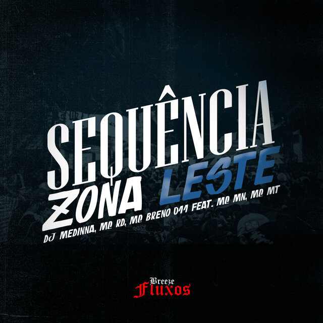 Sequência Zona Leste
