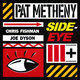 Cover art for album Side-Eye III+ by Pat Metheny