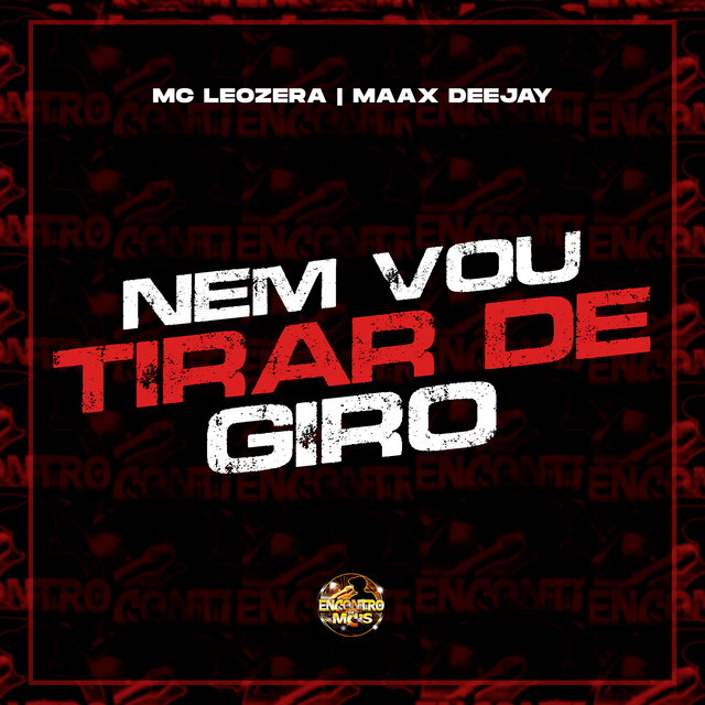 Nem Vou Tirar de Giro