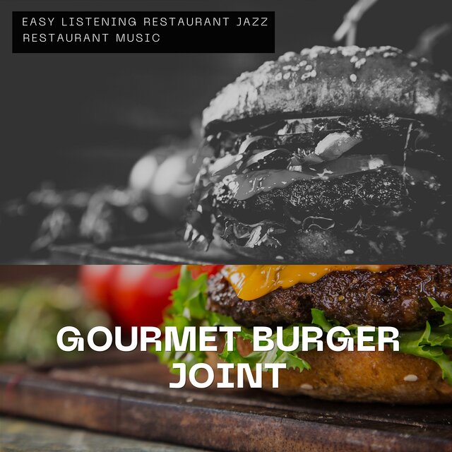 Gourmet Burger Joint - Modern Sounds