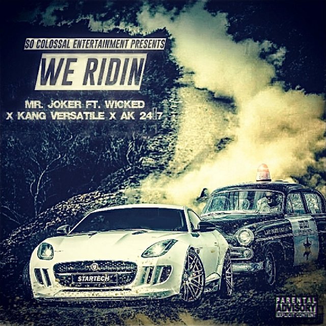We Ridin' (feat. Wicked, Kang Versatile & AK 24/7)