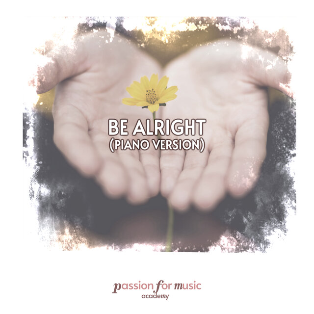 Be Alright (Piano Version)