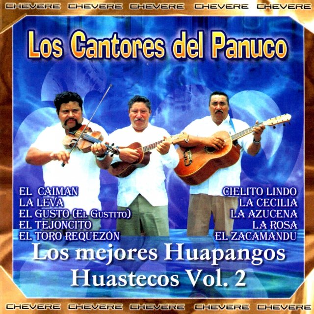 Los Mejores Huapangos Huastecos, Vol. 2