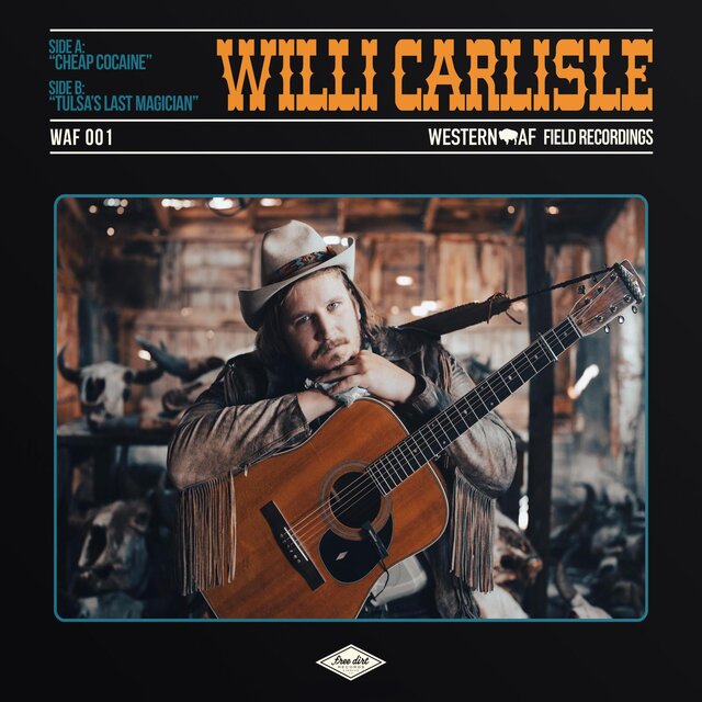 Willi Carlisle Western AF Field Recordings